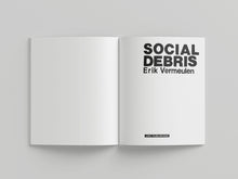 Afbeelding in Gallery-weergave laden, UDC-14: Erik Vermeulen - Social Debris